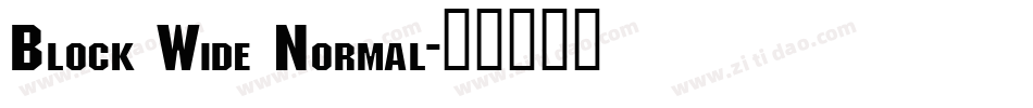 Block Wide Normal字体转换
